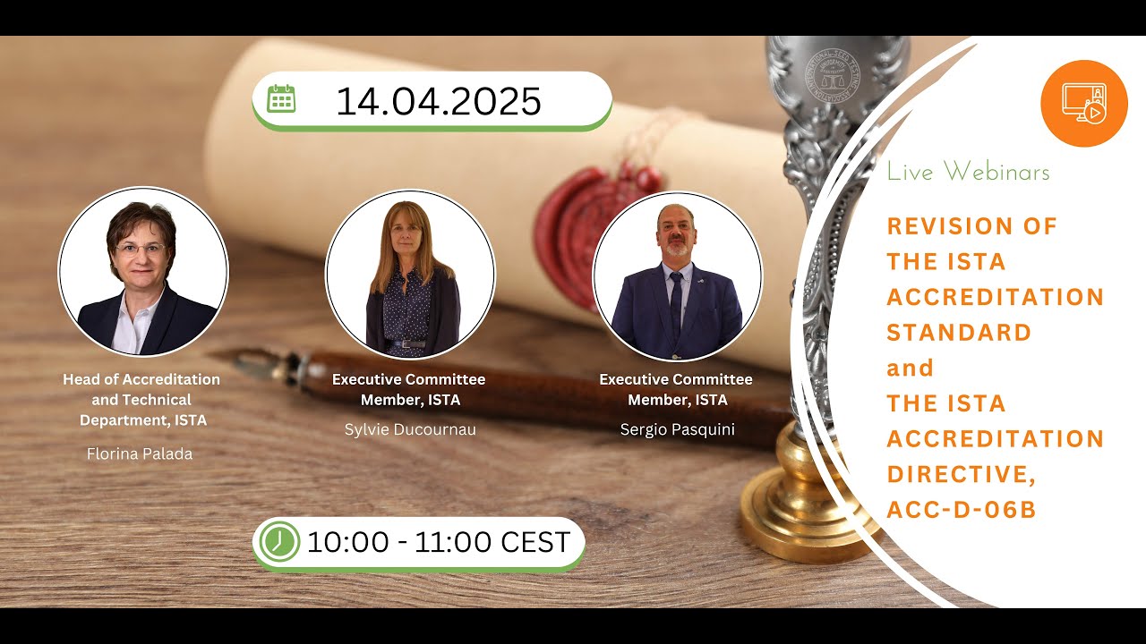 Morning Session – Revision of ISTA Accreditation Standard & Directive Acc D 06B