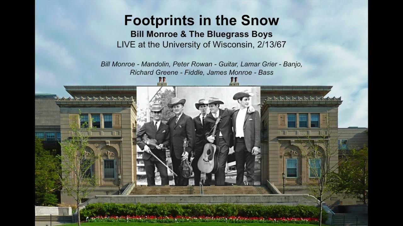 Footprints in the Snow Bill Monroe & the Bluegrass Boys The