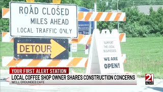Well Grounded Cafe owner shares construction concerns