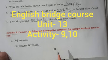 English bridge course Unit- 13 Activity- 9,10 |