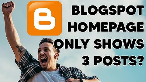 [SOLVED] Blogspot Homepage Only Shows 3 Posts despite the Fact that You Have Already Set It to 6!