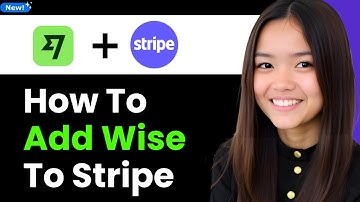 How to Add Wise to Stripe 2025 (Step By Step)