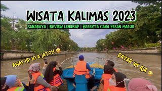Wisata Di Surabaya 2023 | Perahu Kalimas