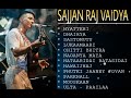 Sajjan raj vaidya songs collection 2023  2023