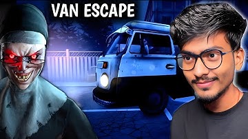 Evil Nun 2: The Broken Mask – EPIC Van Escape! 😱 Can I Survive the Second Escape?