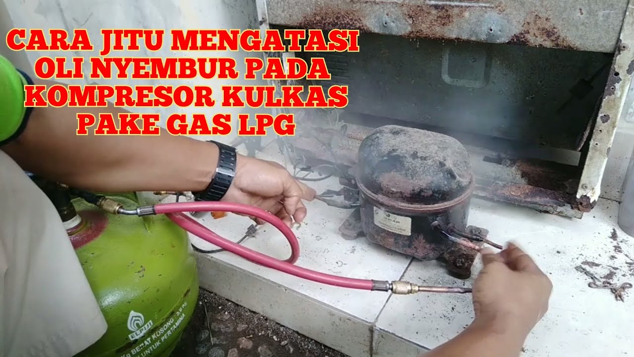 Cara mudah mengatasi oli nyembur di kompresor kulkas
