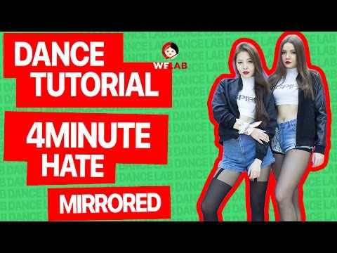 [DANCE LAB] Dance Tutorial, Ep8: 4minute (포미닛) – HATE (싫어) MIRRORED