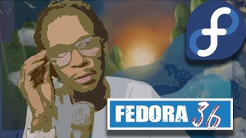The Fedora 36 KDE Review -April 2022-
