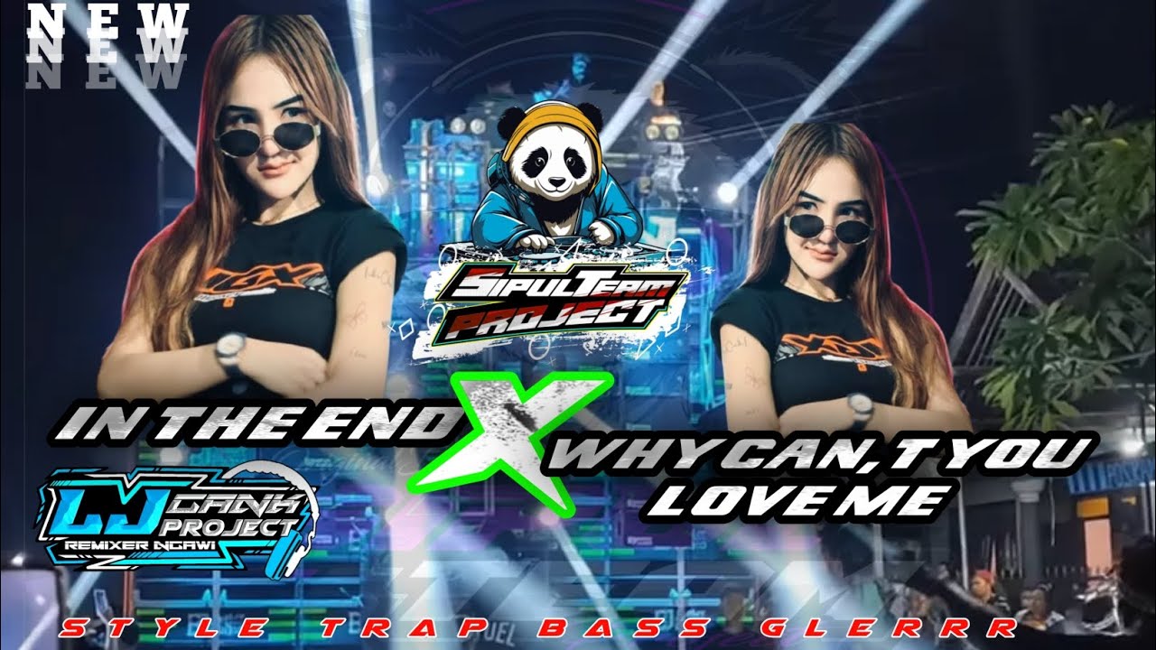 DJ IN THE END x WHY CAN'T YOU LOVE ME  x KATA KATA MANDARASTYLE TRAP BASS GLERRR VIRAL TIK TOK