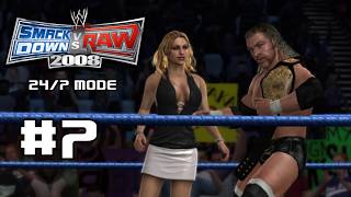 WWE Smackdown vs Raw 2008: 24/7 Mode (Alternate Storylines) Part 7
