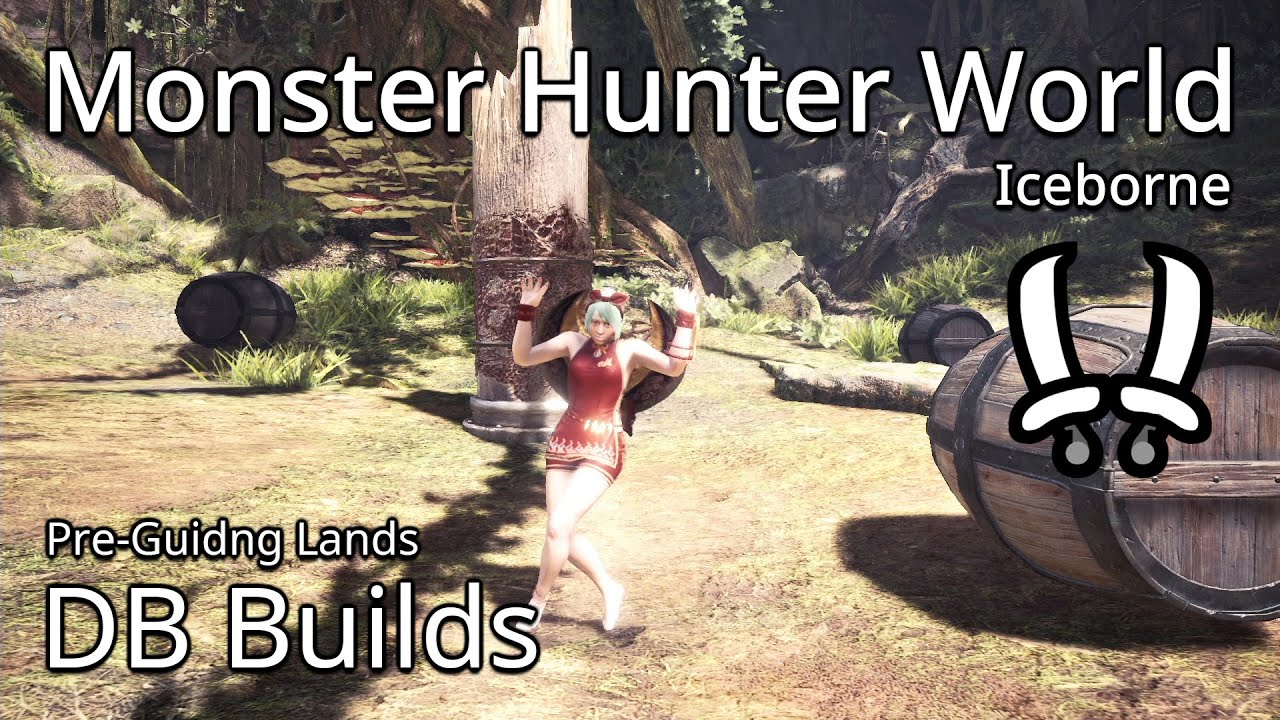 [MHW:I] Dual Blades Builds Before Guiding Lands