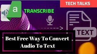 Convert WhatsApp Audio Message to Text Message ||Transcribe Audio To text ||Tech Talks screenshot 5