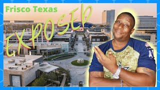 Frisco Texas Exposed | Why People are Moving to Frisco Texas
