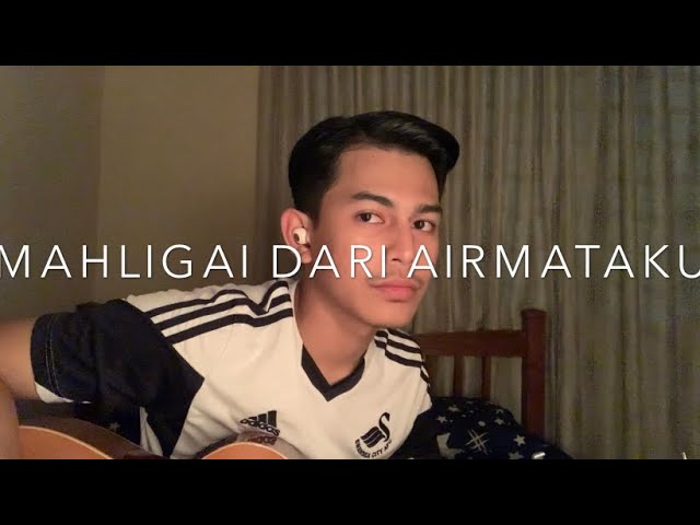 Mahligaimu Dari Airmataku - Lestari (Cover By Faez Zein) class=