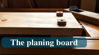 鉋かけ台を作る／Making a planing board