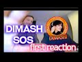 First time reaction -- Dimash SOS.