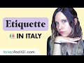 Customs and Etiquette in Italy