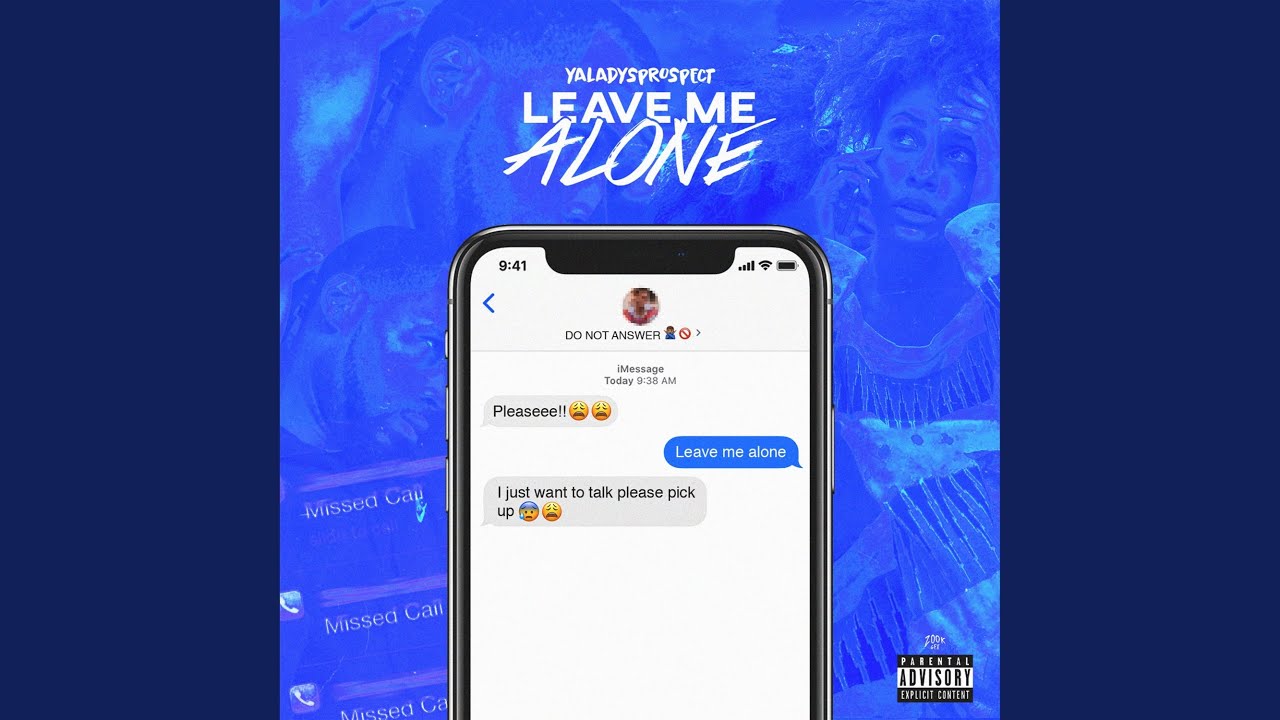 Watch Leave Me Alone on YouTube Watch Leave Me Alone on YouTube