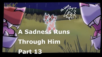 A Sadness Runs Through Him [Part 13] (BLOOD) Collab With @baguettewolf8490