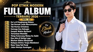 Pop Etnik Modern Terbaru 2026 Vol.22 | Full Album Lagu Pop Indonesia Pilihan & Menyentuh Hati
