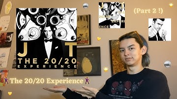 Reacting to Part 2 of the 20/20 Experience in 2022