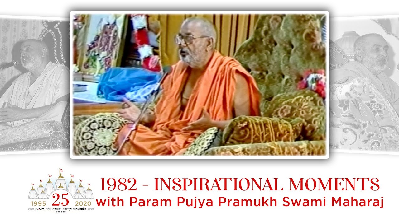 LM25 Video for Week 10: Memorable Inspirations by Pramukh Swami Maharaj – 1982
