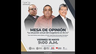 📚📡Mesa de opinión sobre la situación actual del magisterio en BCS.