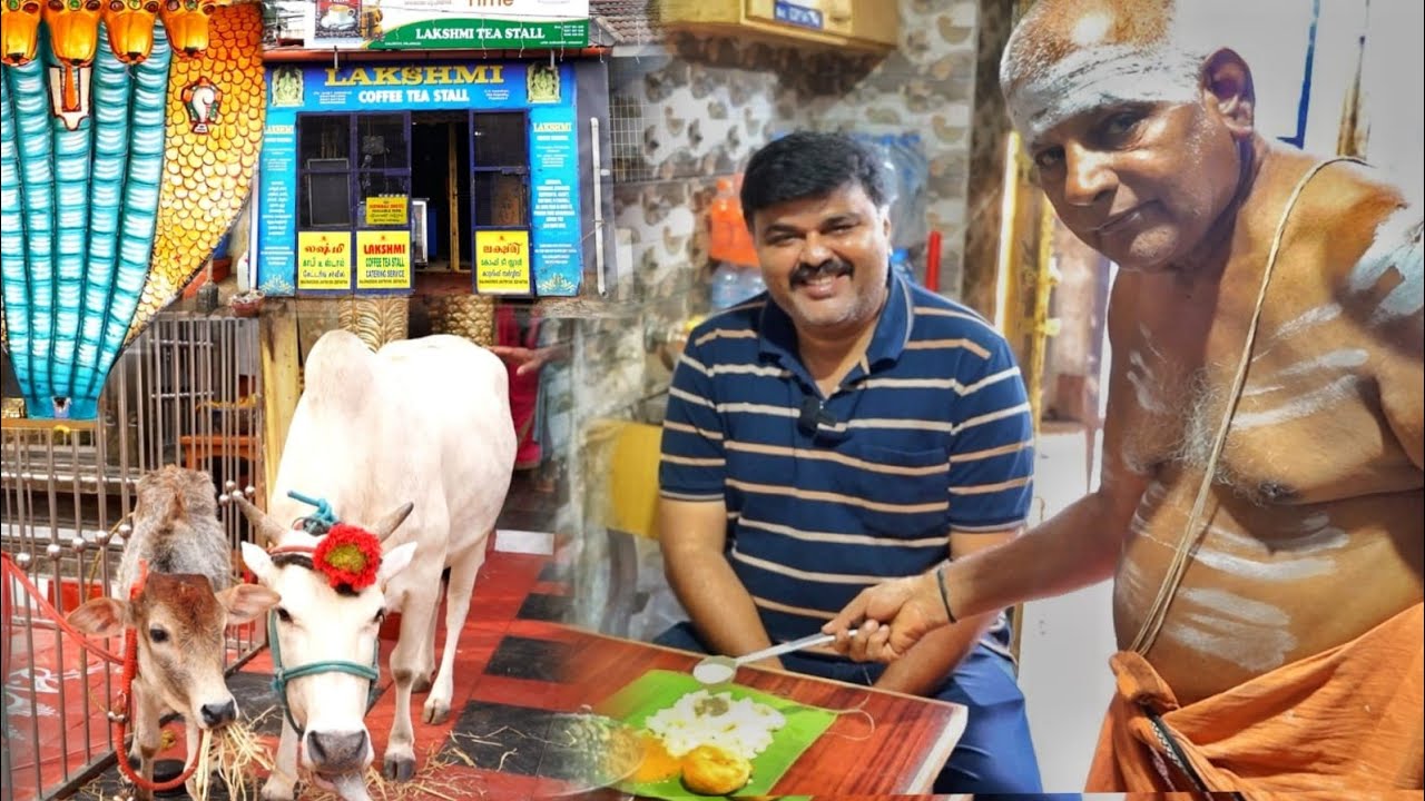 101 வருட அக்ரஹார அடுப்பங்கரை - பக்தர்கள் பசி தீர்க்கும் Kalpathy Iyer Mama கடை 