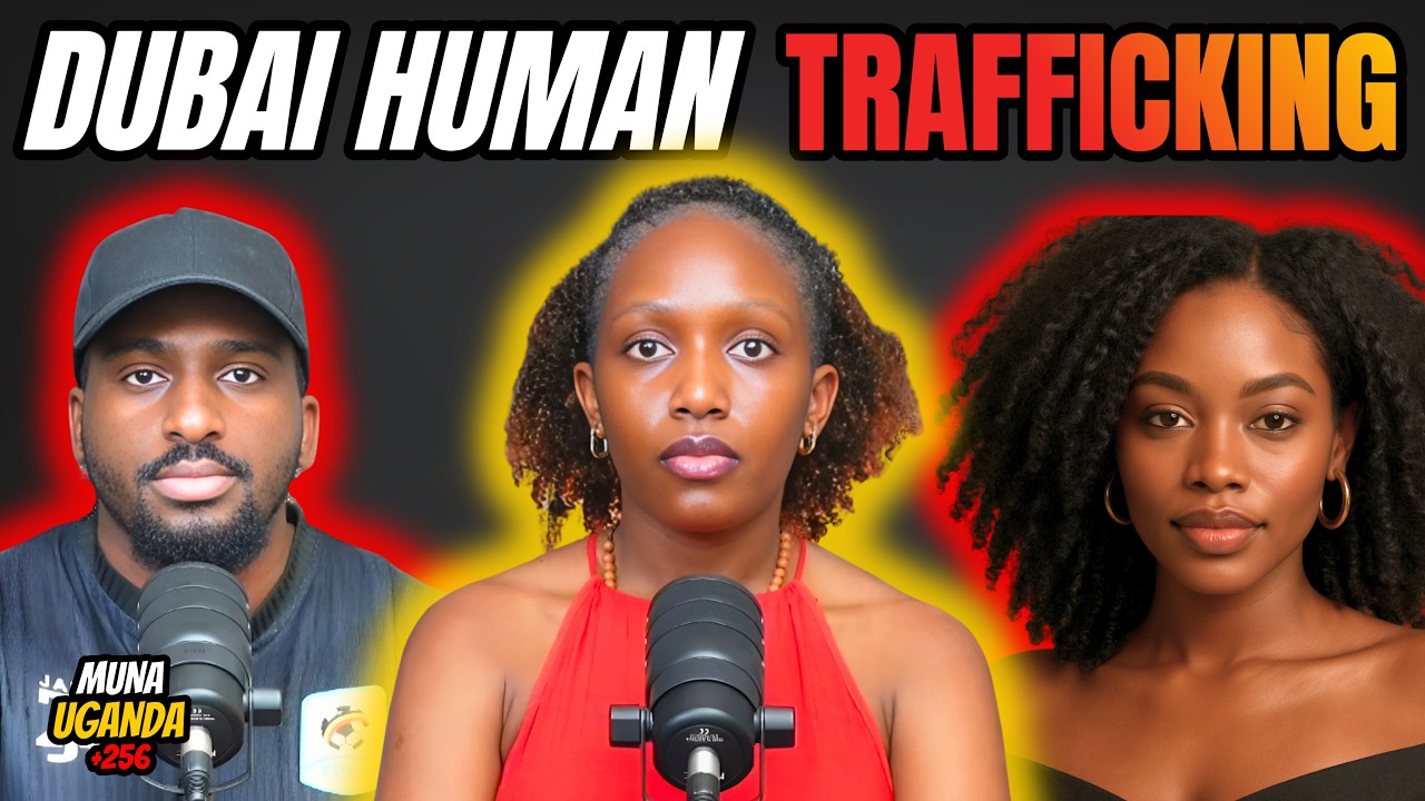 Ugandan Man Exposed in Dubai Sex Trafficking