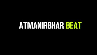 How to make an Atmanirbhar beat in seconds!!!!!!