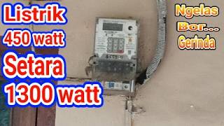 LISTRIK 450W SERASA 1300 WATT ||  RAHASIA LISTRIK ANTI TRIP!!!