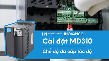 Bài 3: Hướng dẫn cài đặt Chế độ đa cấp tốc độ cho biến tần Inovance MD310