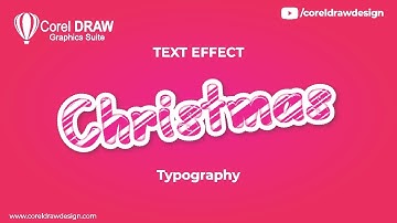 Creating - Candy Christmas Text Effect - Digital Graphics  - Tutorial   Coreldraw for Beginners