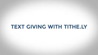 Text Giving to Tithe.ly