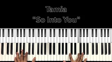 Tamia "So Into You" Piano Tutorial