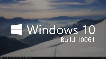 Windows 10 Build 10061 - New UI, Apps, Features, Bugs + MORE
