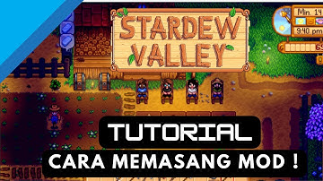 Tutorial Stardew Valley Install Mod  - SMAPI