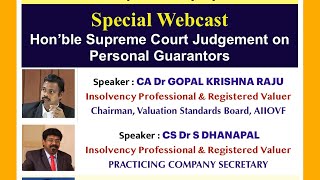 IBC Special Webcast on Hon'ble Supreme Court Judgement on Personal Guarantors - CA Dr GKR