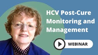 HCV Post-Cure Monitoring and Management
