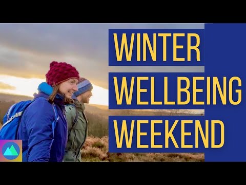 Winter Wellbeing Weekend