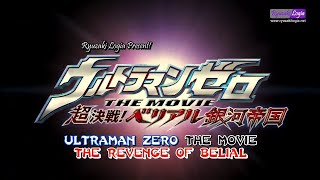 Ultraman Zero The Movie: The Revenge of Belial (Subtitle Indonesia)