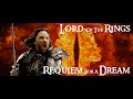 Lord of the rings  requiem for a dream