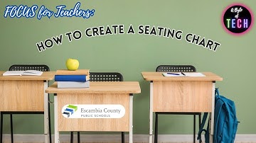 Focus for Teachers: How to Create a Seating Chart
