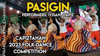 PASIGIN | MUNICIPALITY OF IVISAN, CAPIZ | CAPIZTAHAN 2023 FOLK DANCE COMPETITION | VLOG NO. 133