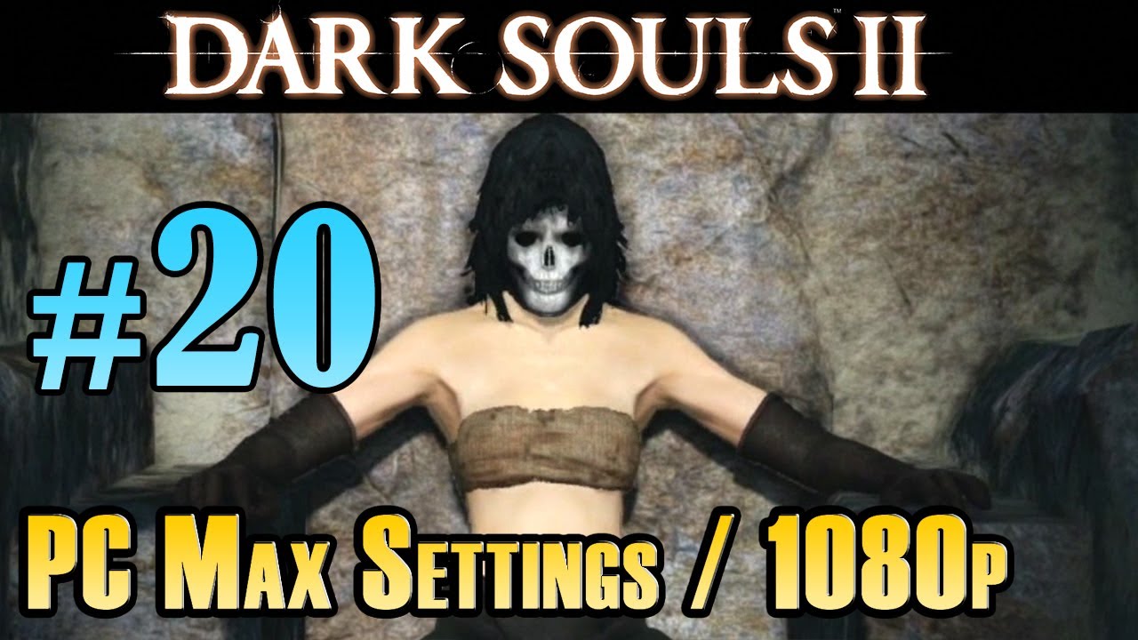 Dark Souls 2 PC Max Settings Walkthrough Part 20 No Man s Wharf 1080p YouTube dark-souls-2-pc-max-settings-walkthrough-part-20-no-man-s-wharf-1080p-youtube