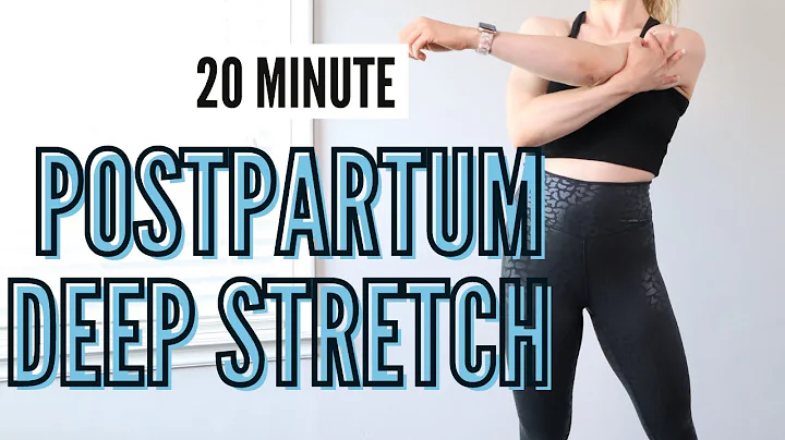 20 Minute Postpartum Deep Stretch workout - for tight neck, shoulders, back, hips