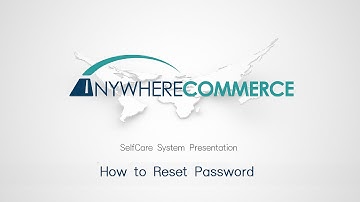 Anywhere Commerce SelfCare System - Password Reset