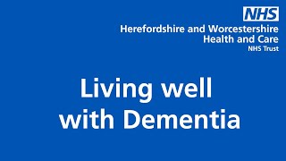 Living Well with Dementia - video 2