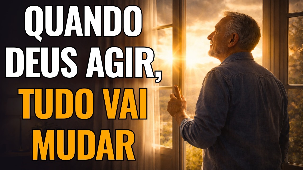 Quando Nada Muda Ao Seu Redor, Deus Está Prestes a Agir: Tudo Vai Mudar!