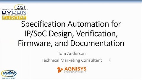 Specification Automation for IP/SoC Design, Verification, Firmware and Documentation | Agnisys, Inc.